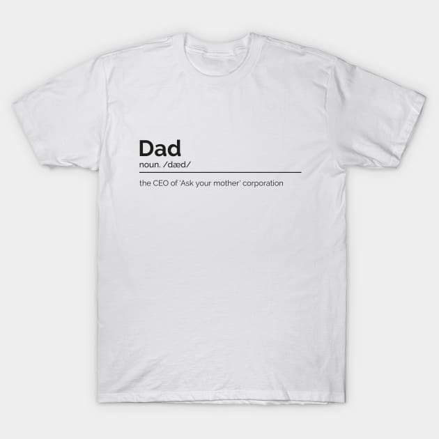 Father Dictionary Definition T-Shirt by Project30